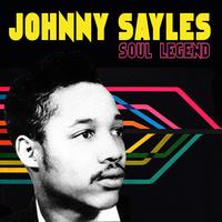 Johnny Sayles - Soul Legend