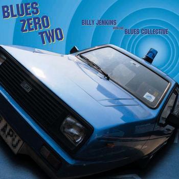 Billy Jenkins - Blues Zero Two