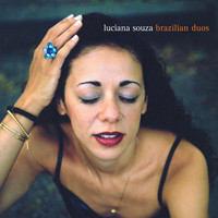 Luciana Souza - Brazilian Duos