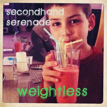 Secondhand Serenade - Weightless EP