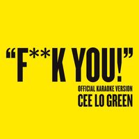 CeeLo Green - Fuck You (Official Karaoke Version)