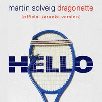 Martin Solveig & Dragonette - Hello (Official Karaoke Version)
