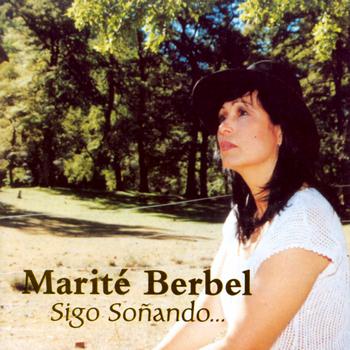 Marité Berbel - Sigo Soñando