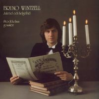 Bruno Wintzell - Juletid och helgefrid