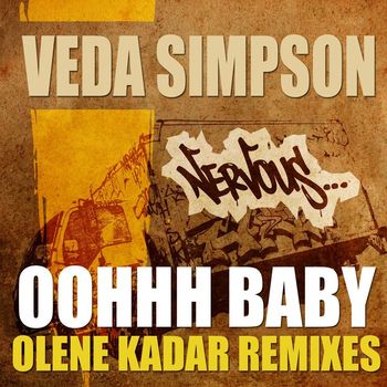 Veda Simpson - Oohhh Baby - 2011 Remixes