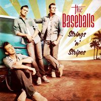 The Baseballs - Strings 'n' Stripes (Deluxe Edition)