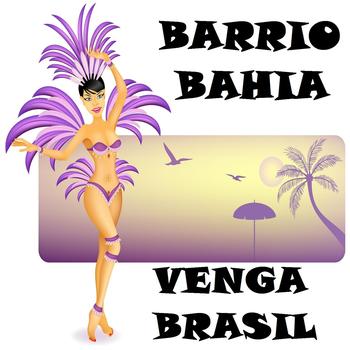 Barrio Bahia - Venga Brazil