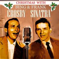 Bing Crosby & Frank Sinatra - Christmas With Bing & Frank