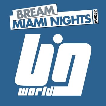 Bream - Miami Nights (Remix)