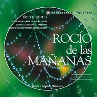 Nicolas Jeandot - Atmosferas Naturales - Rocio de las Mananas