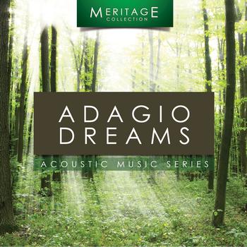 Various Artists - Meritage Acoustic: Adagio Dreams