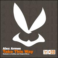 Alex Armes - Take This Way