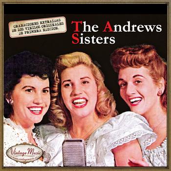 The Andrews Sisters - Canciones Con Historia: The Andrews Sisters
