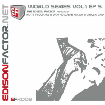 The Edison Factor - World Series Vol.1 EP 5