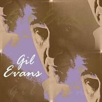 Gil Evans - Gil Evans