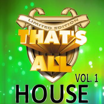 Various Artists - That's All House, Vol. 1