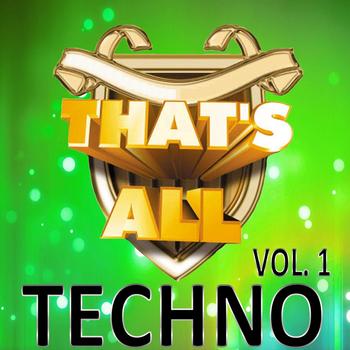 Various Artists - That's All Techno, Vol. 1
