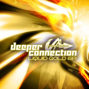 Deeper Connection - Liquid Gold EP