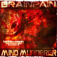 BRAINPAIN - Mind Murderer