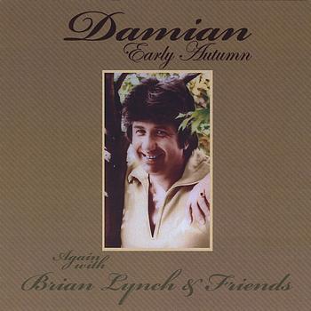 Damian - Early Autumn Again (with Brian Lynch & Friends)