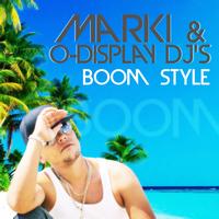 Marki, ODisplay - Boom Style