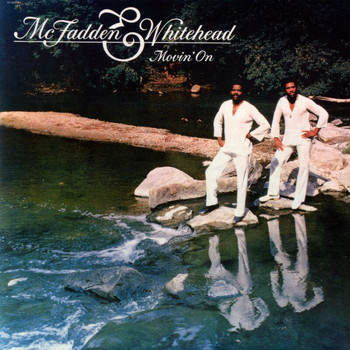 Mcfadden & Whitehead - Movin' On