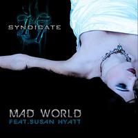 Stimulator - Mad World (feat.  Susan Hyatt & Syndicate 17))
