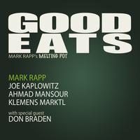 Mark Rapp - Good Eats