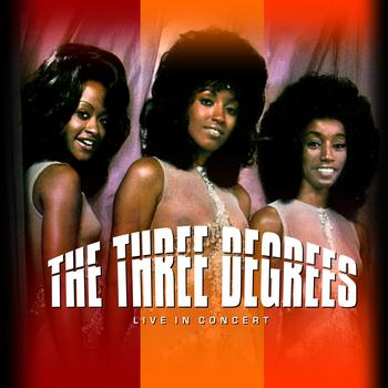 THE THREE DEGREES - The Three Degrees Live In Concert