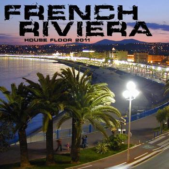 Various Artists - French Riviera House Floor 2011