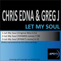 Chris Edna, Greg J - Let My Soul