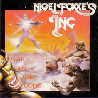 Nigel Foxxe Inc. - War Of The Gods