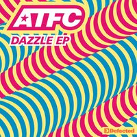 ATFC - Dazzle EP