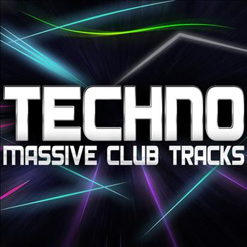 Various Artists - Techno (Massive Club Tracks)