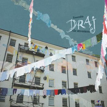 Ensemble Draj - Ale shvestern