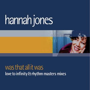 Hannah Jones - Was That All It Was