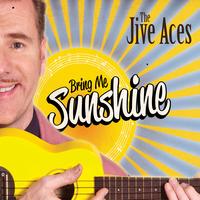 THE JIVE ACES - Bring Me Sunshine - Single