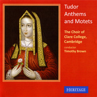 Timothy Brown - Tudor Anthems and Motets