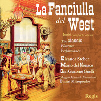 Eleanor Steber - Puccini: La Fanciulla del West (Complete)