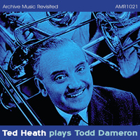 Ted Heath & His Orchestra - Ted Heath plays Tadd Dameron