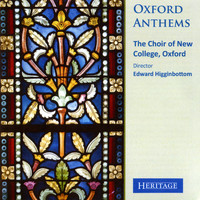Edward Higginbottom - Oxford Anthems