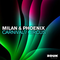 Milan & Phoenix - Carnival / Circus