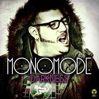 MonoMode - Darkness