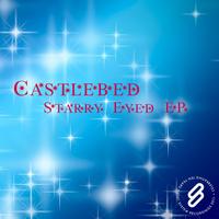 Castlebed - Starry Eyed EP