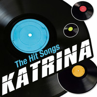 Katrina - The Hit Songs