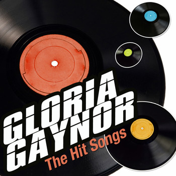 Gloria Gaynor - The Hit Songs