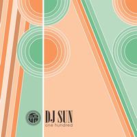 DJ SUN - One Hundred EP