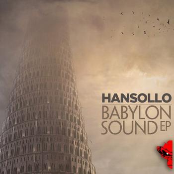 Hansollo - Babylon Sound EP