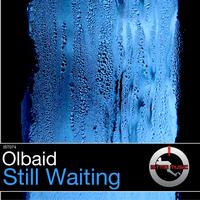Olbaid - Still Waiting