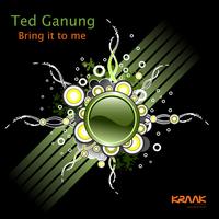 Ted Ganung - Bring it to Me